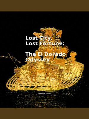 cover image of Lost City, Lost Fortune